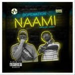 MUSIC: DJ Enimoney ft. Olamide & DopeNation – Naami