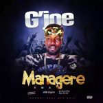 MUSIC: G’joe – Managere