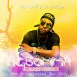 Audio + Video: Santos Ft Youngedge – Agbomma