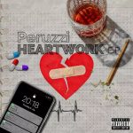 FULL ALBUM: Peruzzi – Heartwork (EP)