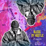 MUSIC: KhingSolex – Bless My Hustle