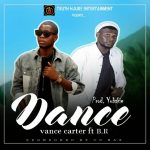 MUSIC: VanceCarter – Dance (Prod. by Yubskie) Ft. BR