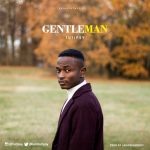 MUSIC: Tutipsy – GentleMan (Prod By Lagosigboboy)