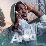 MUSIC: Rauzzy – Anki