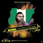 MIXTAPE: Mobxclusive ft. Dj Afronaija – Moral Instruction | @Dj_Afronaija @Mobxclusive