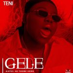 MUSIC: Airtel X Teni – Gele (Airtel 4G Theme Song)