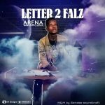 MUSIC: Arena – Letter 2 Falz