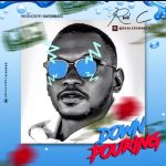 MUSIC: Real C – Down Pouring