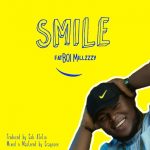 MUSIC: Millzzzy – Smile