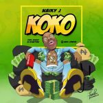 MUSIC: Naiky J – Koko