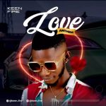 MUSIC: Keen Fire – Love Anthem