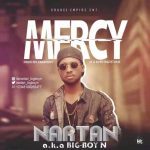 MUSIC: Nartan – Mercy @nartan_bigboyn