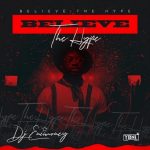 MIXTAPE: DJ Enimoney – Believe The Hype Mixtape