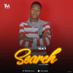 MUSIC: M A Y – Search (Prod. By IDTBeat)