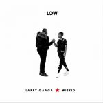 MUSIC: Larry Gaaga ft. Wizkid – Low (prod. Blaq jerzee)