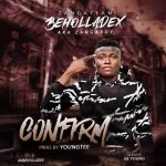 MUSIC: Beholladex – Confirm