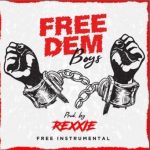 FREE BEAT: Rexxie – Free Dem Boys