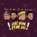 MUSIC: Skiibii – Daz How Star Do ft. Falz X Teni X DJ Neptune