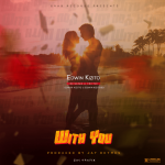 Edwin Kizito – With You