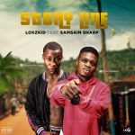 MUSIC: Loxzkido Ft Samsain – Storyline