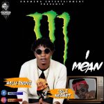 MUSIC+VIDEO: Holy Evans Ft Ibile Moshot – I Mean