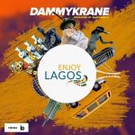 MUSIC: Dammy Krane – Enjoy Lagos