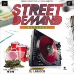 MIXTAPE: DJ LABASCO – STREET DEMAND MIXTAPE