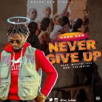 MUSIC: Kashken – Never Give Up