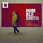 MUSIC: Humblesmith – Uju Mina