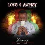 MUSIC: Limzy – Love For Money @limzy