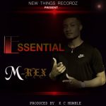 PREMIERE MUSIC: M-Rex – Essential