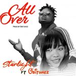 MUSIC: Starlight ft. Obitunez – All Over