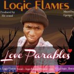 MUSIC: Logic Flames – Love Parables