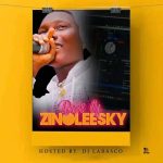 MIXTAPE: DJ LASBASCO – BEST OF ZINOLEESKY