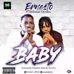 MUSIC: Ernesto Ft Selense Oyoko – Baby