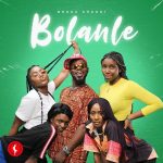 MUSIC: Broda Shaggi – Bolanle (Cover)