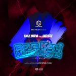 MUSIC: Bimz Media X Harteez – Boya Keni Nice Night