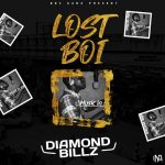 MUSIC: Diamond Billz – Lost Boi