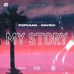 MUSIC: Popcaan ft. Davido – My Story