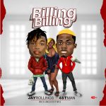 MUSIC: Jayrollings Feat. 4stman – Billing Billing