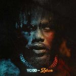 DOWNLOAD ALBUM: Ycee – Ycee Vs Zaheer (All Songs) mp3