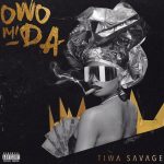 MUSIC: Tiwa Savage – Owo Mi Da