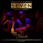 MUSIC: Olamide – Everyday (SEVEN Movie Soundtrack)