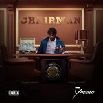 MUSIC: Dremo – Chairman