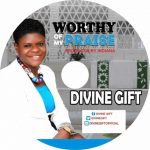 AUDIO+VIDEO: Divine Gift – Worthy Of My Praise