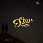 MUSIC: Broda Shaggi ft. Asake – Star