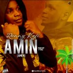 MUSIC: Renny Keji – Amin (Amen)