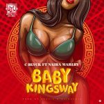 MUSIC: C Blvck ft. Naira Marley – Baby Kingsway