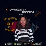 MUSIC: Darlinggee – No Woman Is Ugly (@Darlinggee1)