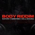 MUSIC: Runtown Ft. Bella Shmurda, Darkovibes – Body Riddim